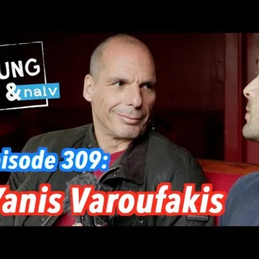 Jung & Naiv #309, „Yanis Varoufakis“ by Tilo Jung - album cover