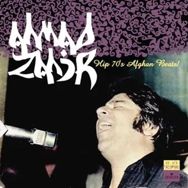 Hip 70's Afghan Beats! by Ahmad Zahir - album cover