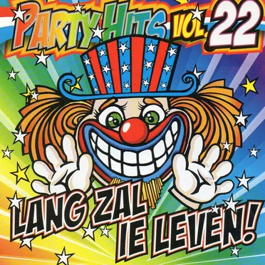 Party Hits, Vol. 22: Lang zal ie leven! by Various Artists - album cover
