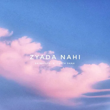 Zyada Nahi by Parth Shah - album cover