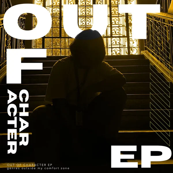 OUT OF CHARACTER EP