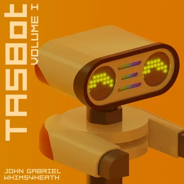 TASBot Vol. I by John Gabriel - album cover