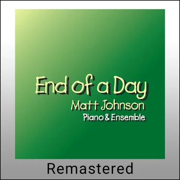 End of a Day (Remastered)