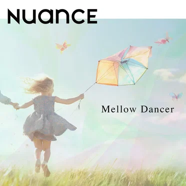 Mellow Dancer by NUANCE - album cover