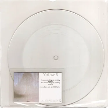 If You See Something, Say Something