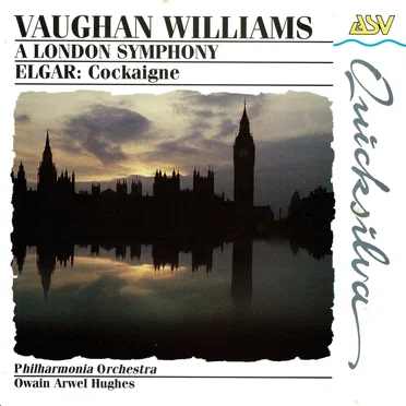 Vaughan Williams: A London Symphony / Elgar: Cockaigne