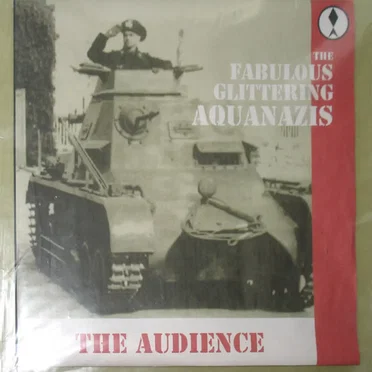 The Audience by The Fabulous Glittering Aquanazis - album cover