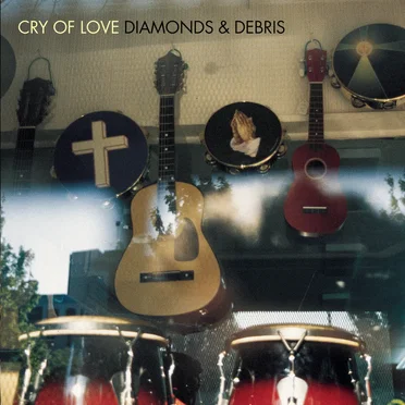 Diamonds & Debris by Cry of Love - album cover