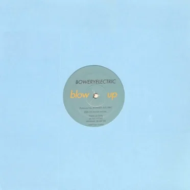 Blow Up / Electro Sleep by Bowery Electric - album cover