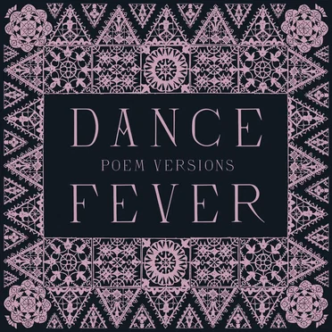 Dance Fever (poem versions) by Florence + the Machine - album cover