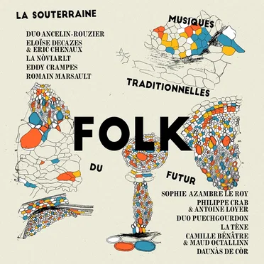 FOLK, musiques traditionnelles du futur by Various Artists - album cover