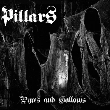 Pyres and Gallows by Pillars - album cover