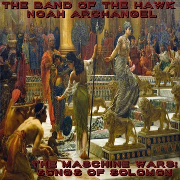 The Maschine Wars: Songs of Solomon by Noah Archangel - album cover