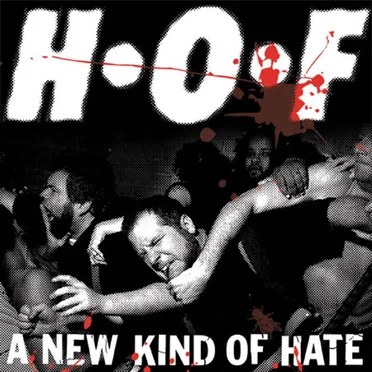 A New Kind of Hate by H•O•F - album cover