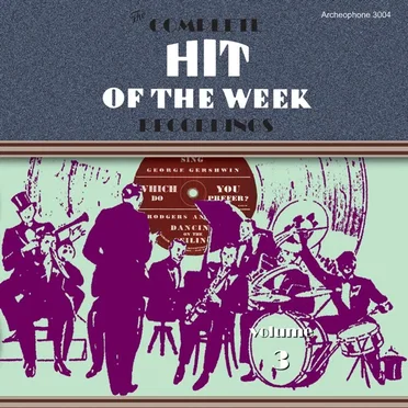 The Complete Hit of the Week Recordings, Vol. 3: 1931 by Various Artists - album cover