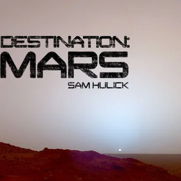 Destination: Mars