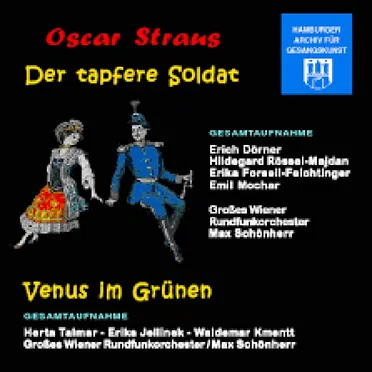 Der tapfere Soldat / Venus im Grünen