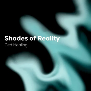 Shades Of Reality by Ced Healing - album cover