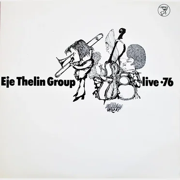 Live '76 by Eje Thelin Group - album cover