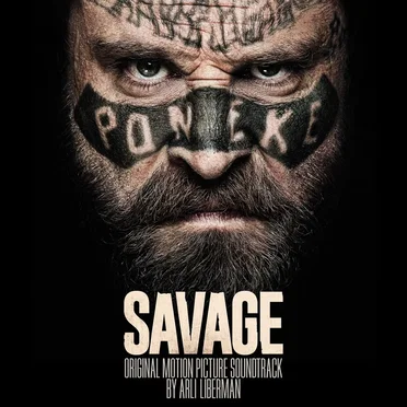 Savage (Original Motion Picture Soundtrack) by Arli Liberman - album cover