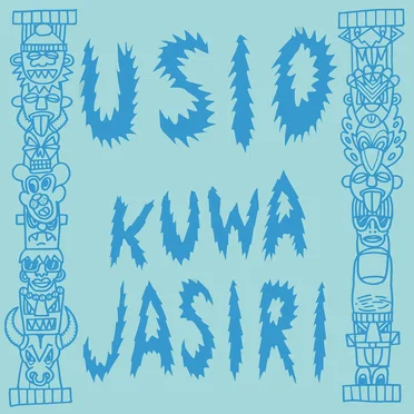 Kuwa Jasiri by Usio - album cover