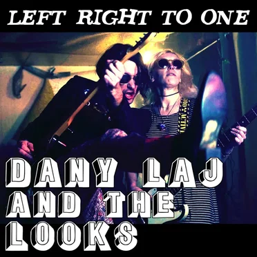 Left Right to One by Dany Laj and the Looks - album cover