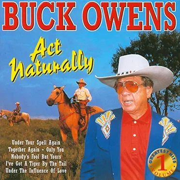 Act Naturally: Greatest Hits, Volume 1