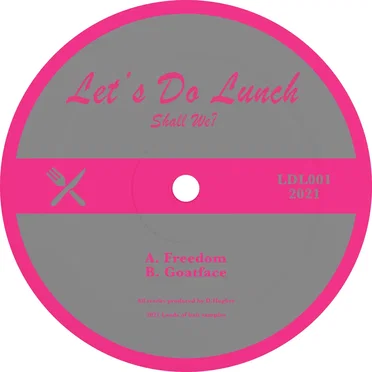 Freedom / Goat Face by Let’s Do Lunch - album cover