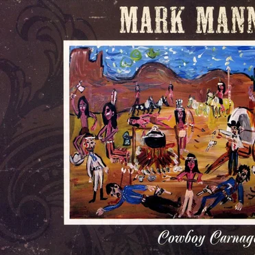 Cowboy Carnage by Mark Mann - album cover