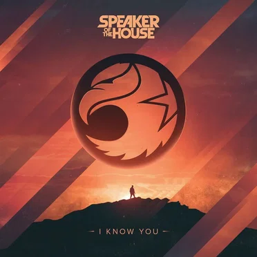 I Know You by Speaker of the House - album cover