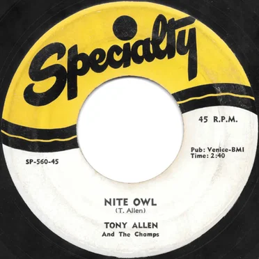 Nite Owl / I by Tony Allen And The Champs - album cover