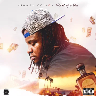 Visions Of A Don by Ishmel Colion - album cover