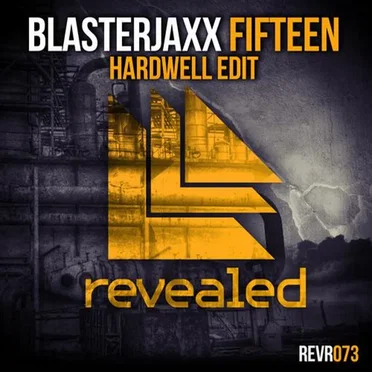 Fifteen (Hardwell edit)