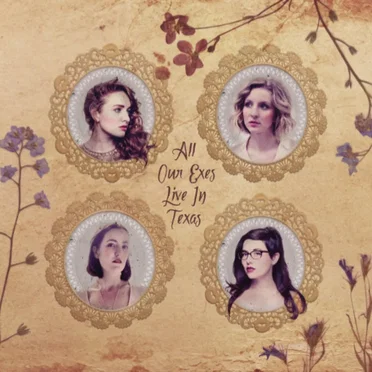 All Our Exes Live in Texas by All Our Exes Live in Texas - album cover