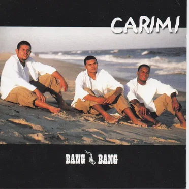Bang Bang by Carimi - album cover