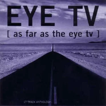 As Far as the Eye TV by Eye TV - album cover