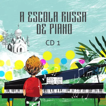 A Escola Russa de Piano 1
