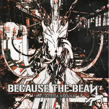 La catena umana by Because the Bean - album cover