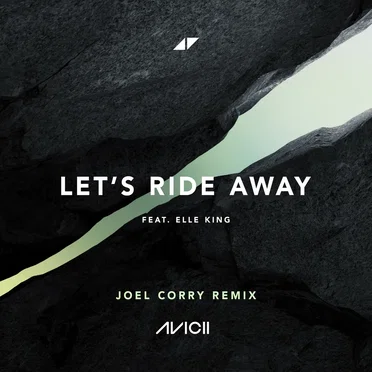 Let's Ride Away (Joel Corry remix)