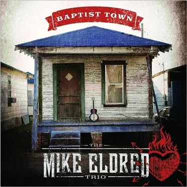 Baptist Town by Mike Eldred Trio - album cover