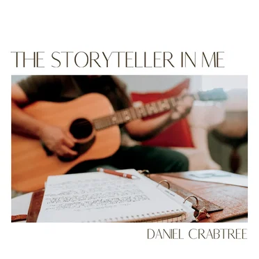 The Storyteller in Me by Daniel Crabtree - album cover