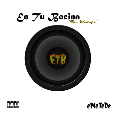 En Tu Bocina (The Mixtape) by eMeTeDe - album cover