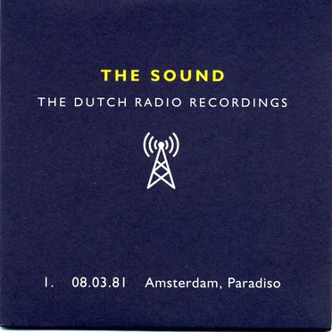 Dutch Radio Recordings: 1. 08.03.81 Amsterdam, Paradiso