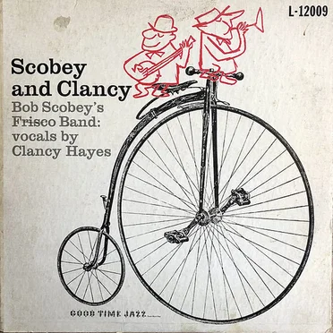 Scobey and Clancy: Bob Scobey's Frisco Band, Vol. 5