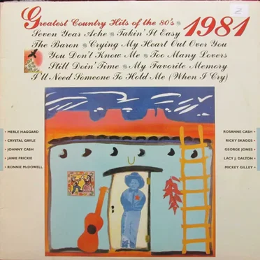 Greatest Country Hits of the 80's: 1981 by Various Artists - album cover