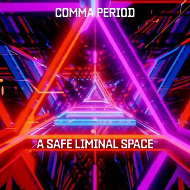 A Safe Liminal Space