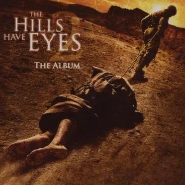 The Hills Have Eyes 2 – The Album by Various Artists - album cover
