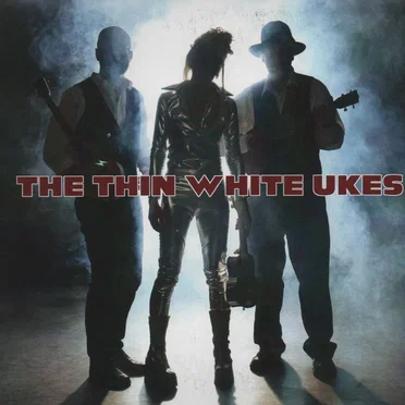 The Thin White Ukes by The Thin White Ukes - album cover