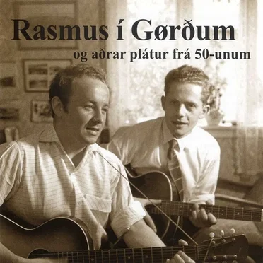 Rasmus í Gørðum og aðrar plátur frá 50-unum