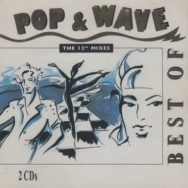 Best of Pop & Wave: The 12″ Mixes by Various Artists - album cover